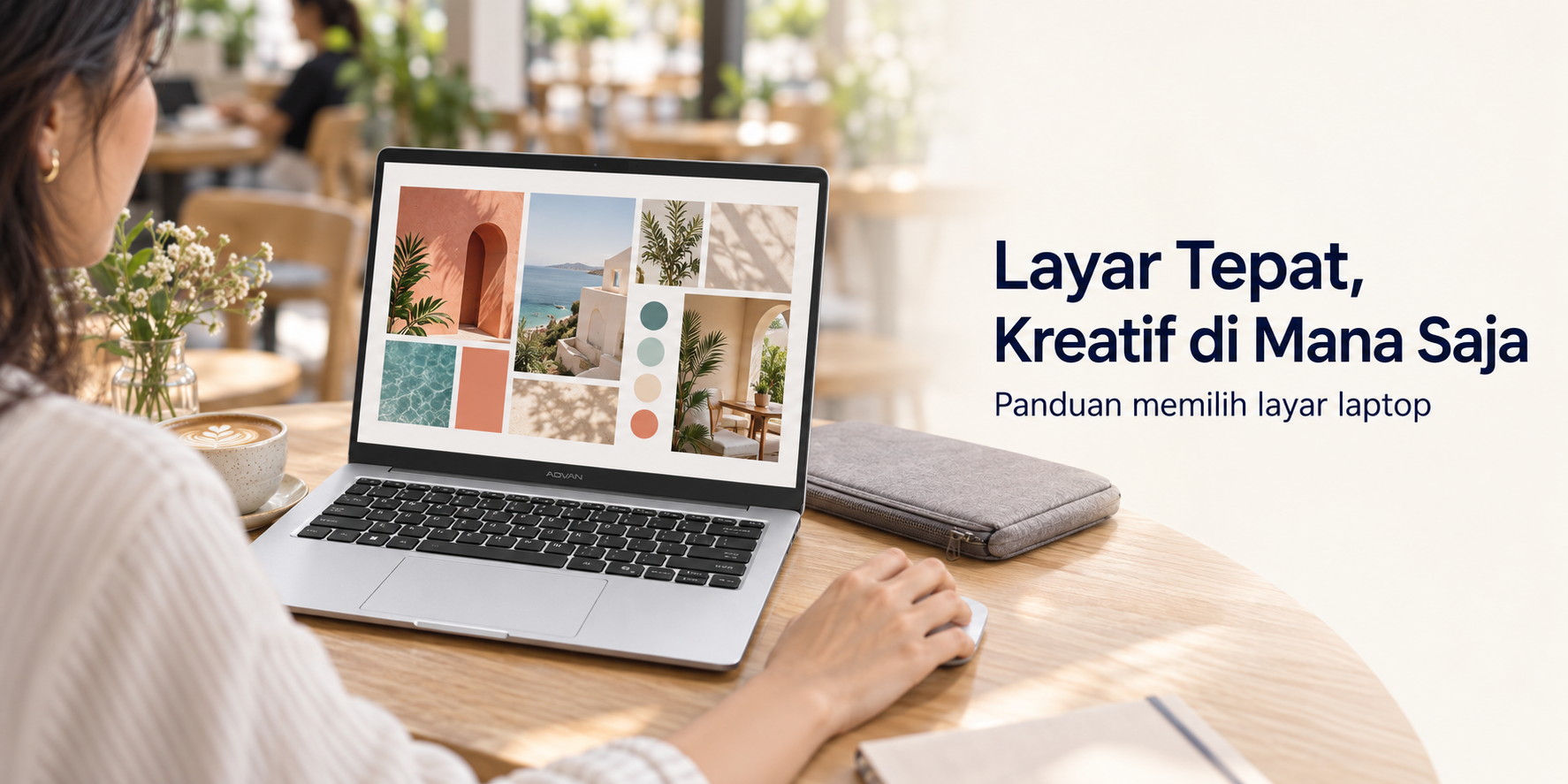 Cara Memilih Layar Laptop untuk Kerja Kreatif Mobile